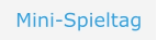 Mini-Spieltag